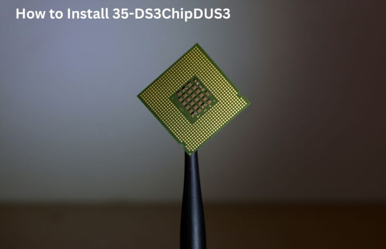 How to Install 35-DS3ChipDUS3